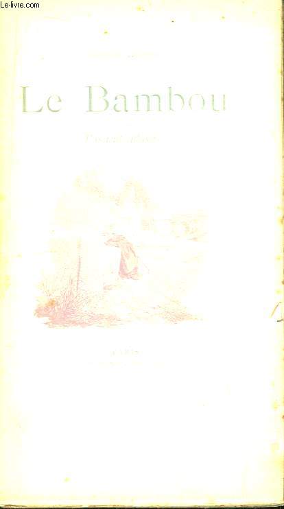 Le Bambou. Fascicule X. Priodique illustr.