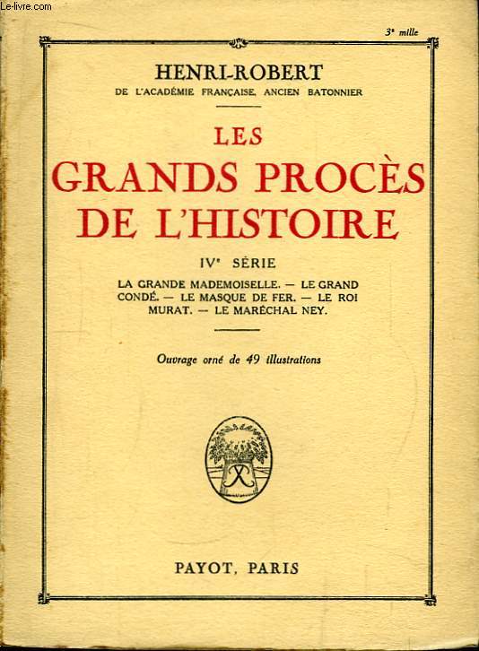 Les Grands Procs de l'Histoire. TOME 4