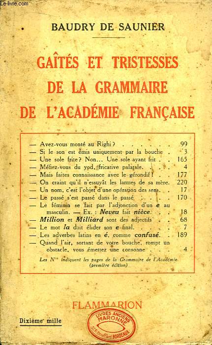 Gaits et tristesses de la Grammaire de l'Acadmie Franaise.