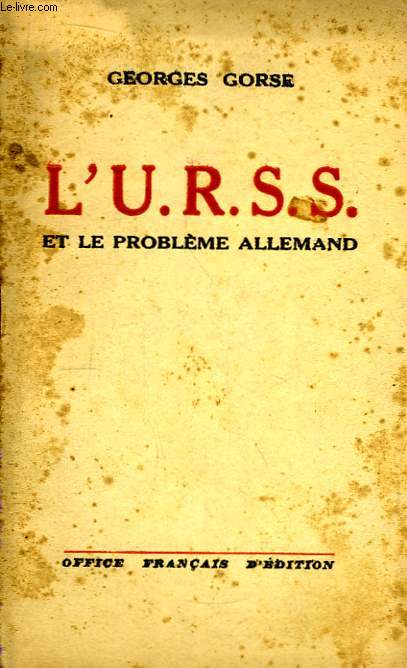 L'URSS et le problme allemand