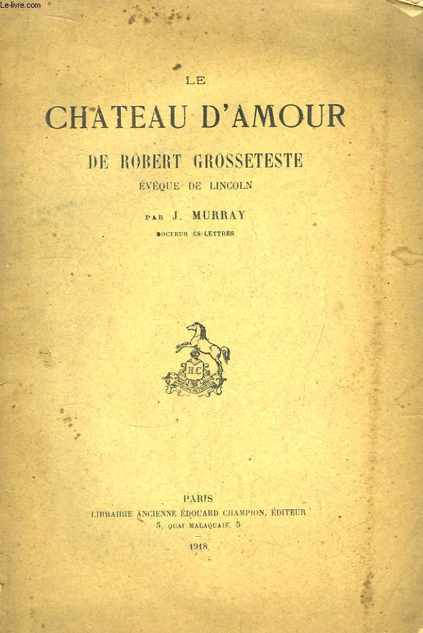 Le Chteau d'Amour de Robert Grosseteste