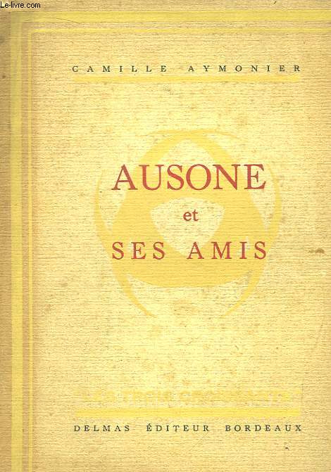 Ausone et ses Amis.