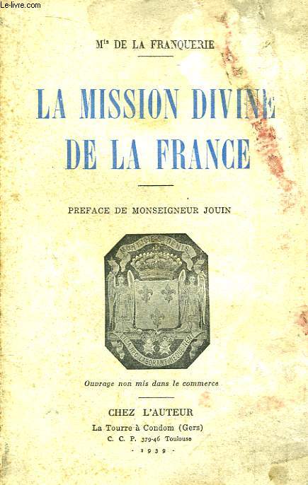 La Mission Divine de la France.