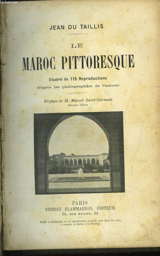Le Maroc Pittoresque.