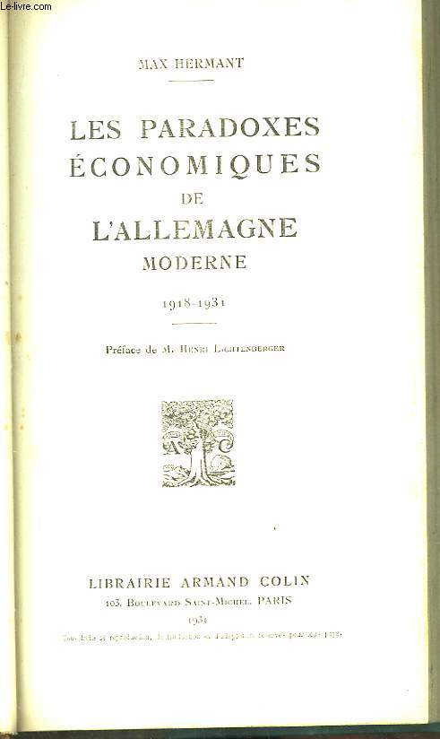 Les paradoxes conomiques de l'Allemagne Moderne 1918 - 1931