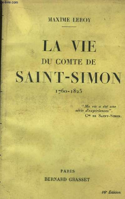 La vie du Comte de Saint-Simon 1760 - 1825