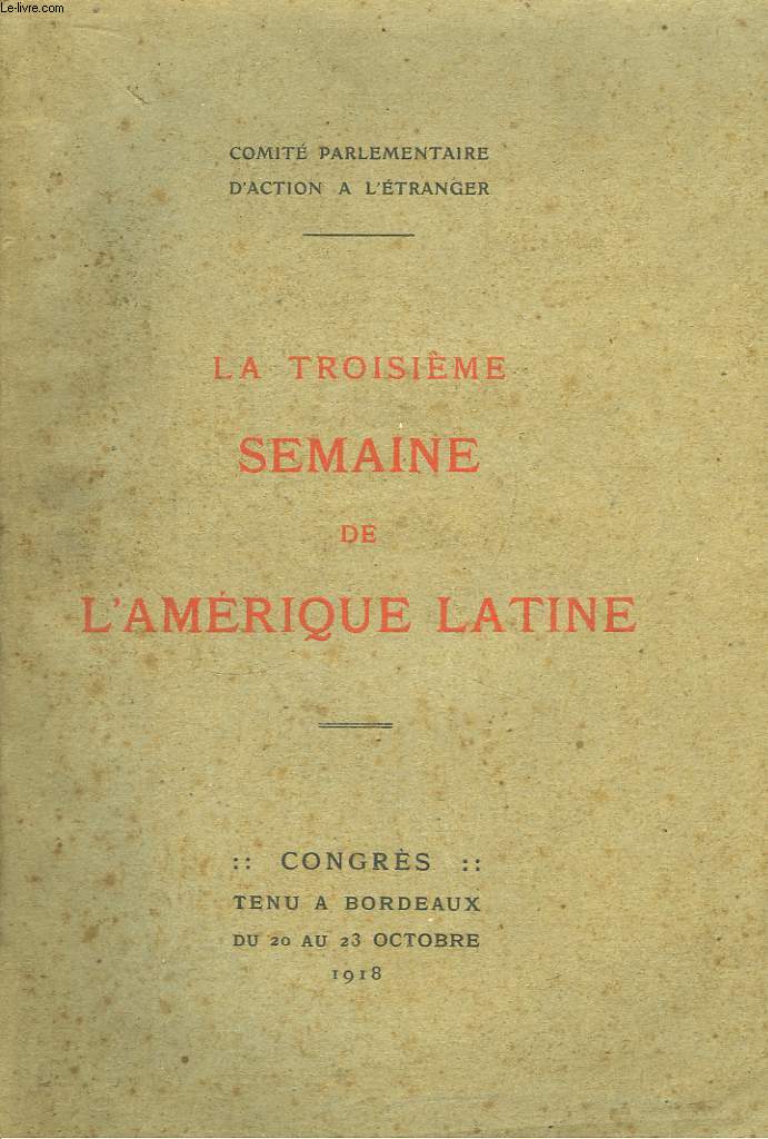 La Troisime Semaine de l'Amrique Latine