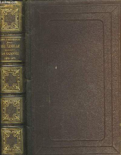 Une Famille pendant la Guerre 1870 - 1871