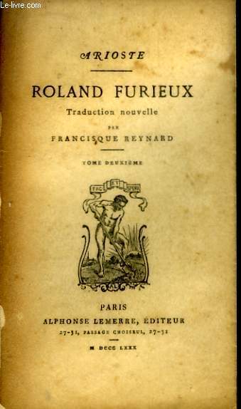 Roland Furieux. TOME II