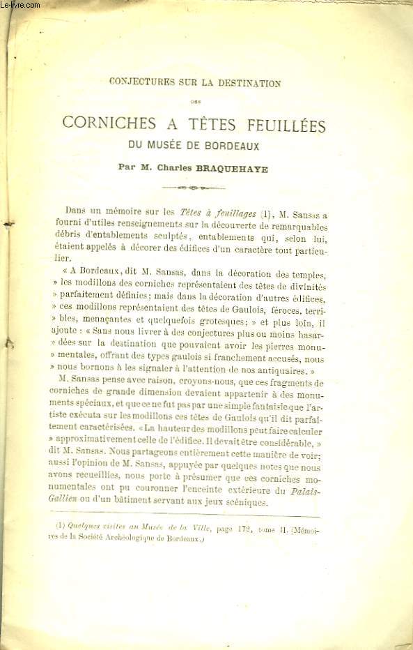 Conjectures sur la destination des Corniches  ttes feuilles du Muse de Bordeaux. Suivi d'une Notice sur Pierre Berruer, sculpteur, et sur les statues du Grand-Thtre de Bordeaux.