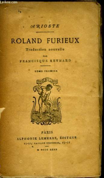 Roland Furieux. TOME 1er
