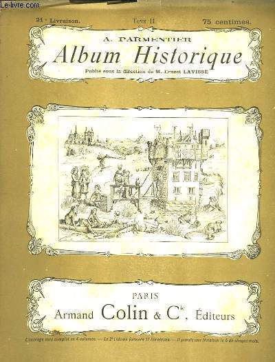 Album Historique. 21me livraison : Les villes allemandes au XIVe et au XVe sicle, Scne de la vie allemande au XVe sicle - Costumes italiens au XIVe sicle, Les villes italiennes au XIVe et XVe sicle.
