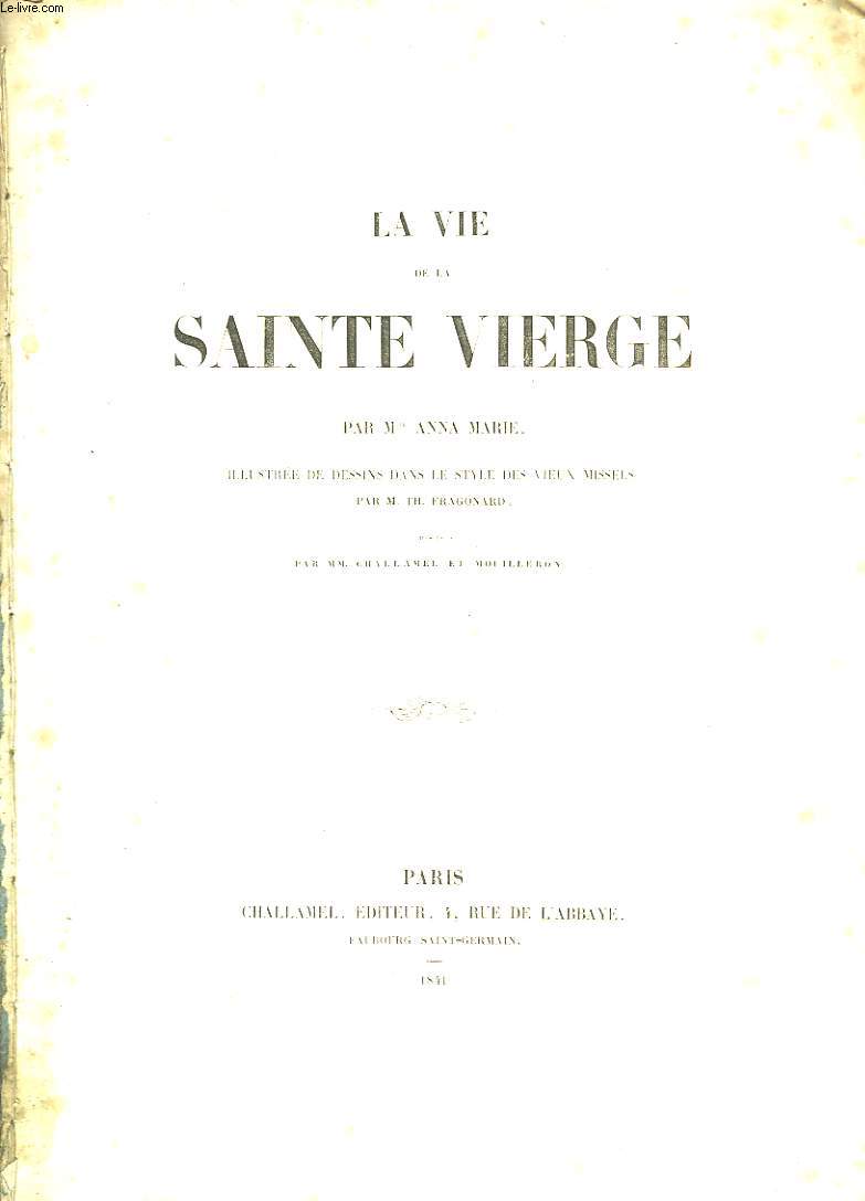 La Vie de la Sainte Vierge.