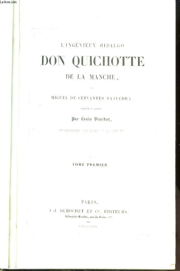 L'Ingnieux Hidalgo Don Quichotte de la Manche. En 2 TOMES