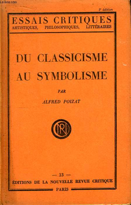 Du Classicisme au Symbolisme