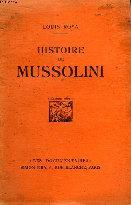 Histoire de Mussolini.