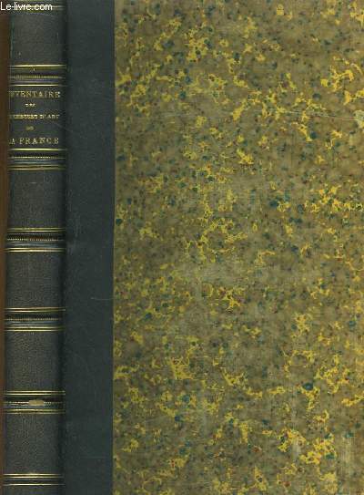 Inventaire Gnral des Richesses d'Art de la France. Province. TOME 1er