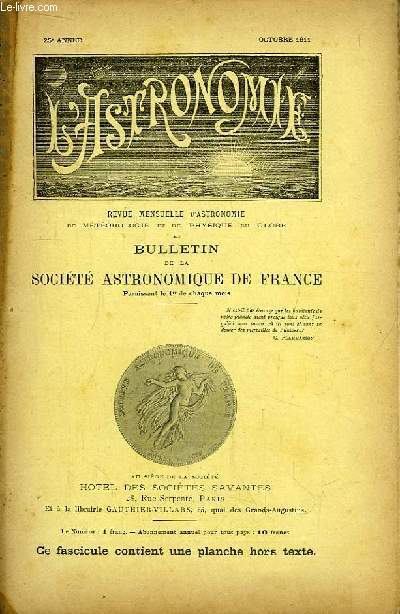 L'Astronomie, Octobre 1911 - 25me anne. Revue Mensuelle d'Astronomie, de Mtorologie et de Physique du Globe.
