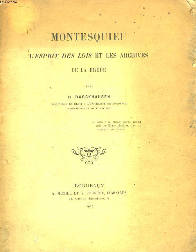 Montesquieu. L'esprit des Lois et les Archives de La Brde.