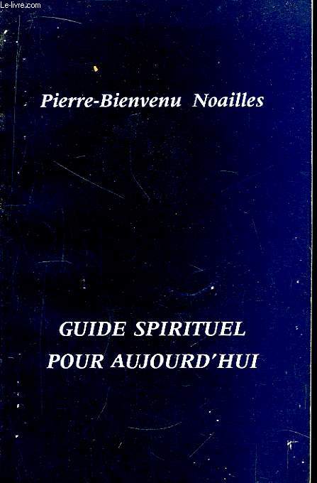 Guide Spirituel pour Aujourd'hui