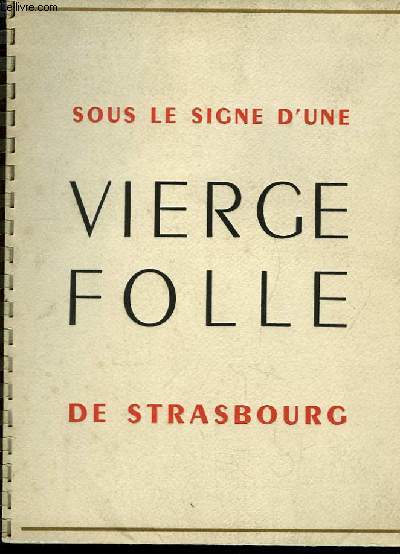 Sous le signe d'une Vierge Folle de Strasbourg. Liste des Grands Vins 1951