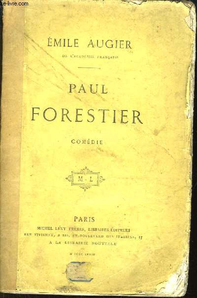 Paul Forestier. Comdie.