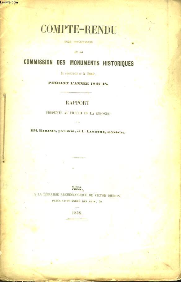 Compte-Rendu des travaux de la Commission des Monuments Historiques, du Dpartement de la Gironde, pendant l'anne 1847 - 48. Rapport prsent au Prfet de la Gironde. Eglise Saint-Andr de Bordeaux.