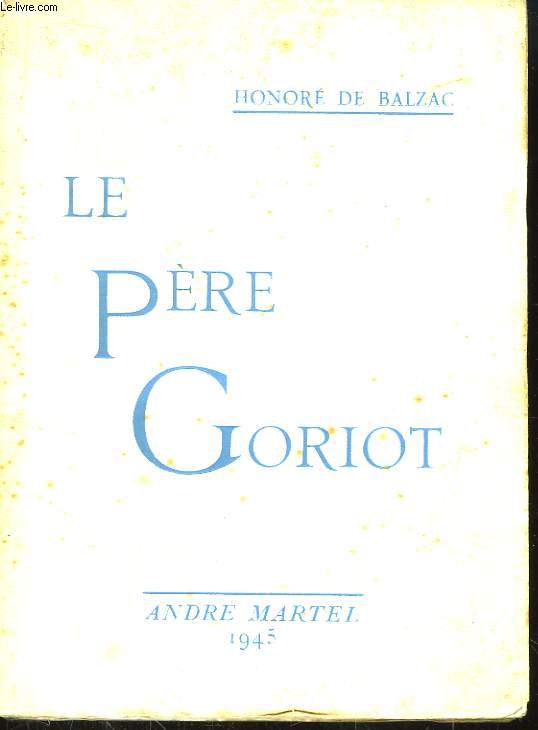 Le Pre Goriot.