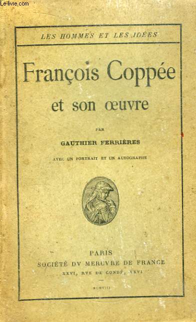 Franois Coppe et son Oeuvre