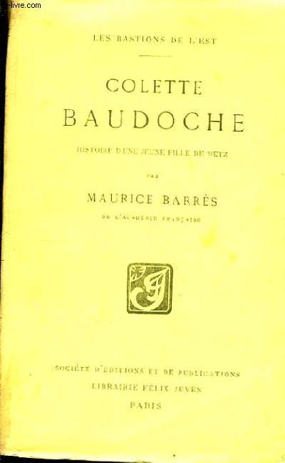 Colette Baudoche. Histoire d'une jeune fille de Metz. Les Bastions de l'Est.