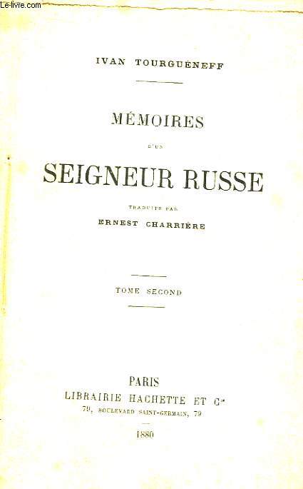 Mmoires d'un Seigneur Russe. En 2 TOMES