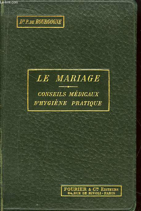 Le Mariage, conseils mdicaux d'Hygine Pratique.