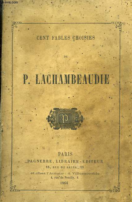 Cent Fables choisies de P. Lachambeaudie.