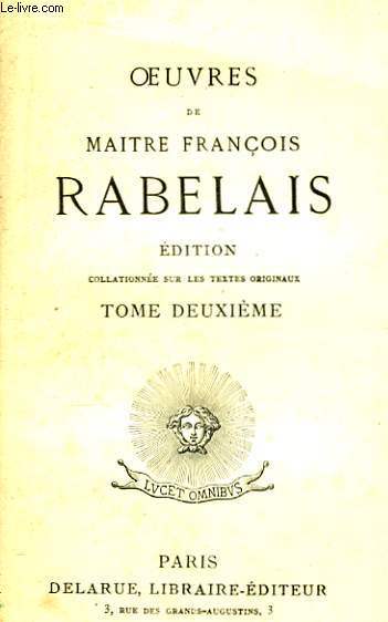 Oeuvres de Maitre Franois Rabelais. TOME II