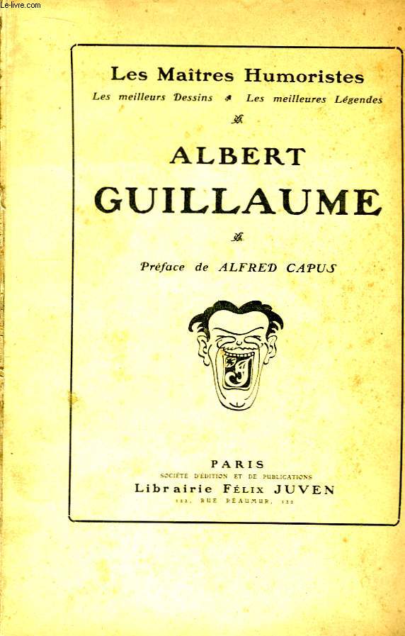 Albert Guillaume. Les Maitres Humoristes.