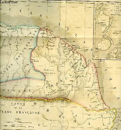 Colonies Franaises. Guyane (Amrique Mridionale). Iles Saint-Pierre et Miquelon (Amrique du Nord)