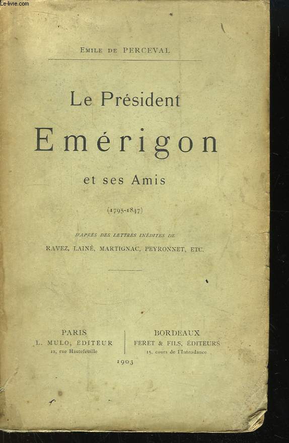 Le Prsident Emerigon et ses Amis (1795 - 1847)