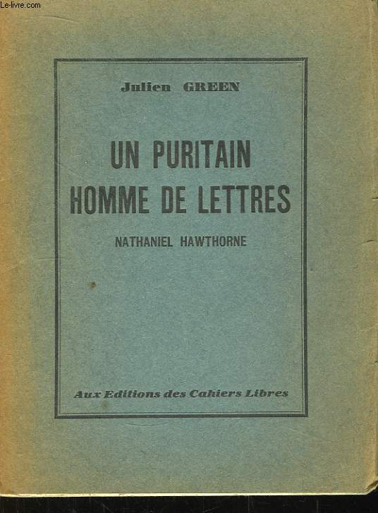 Un Puritain homme de lettres, Nathaniel Hawthorne