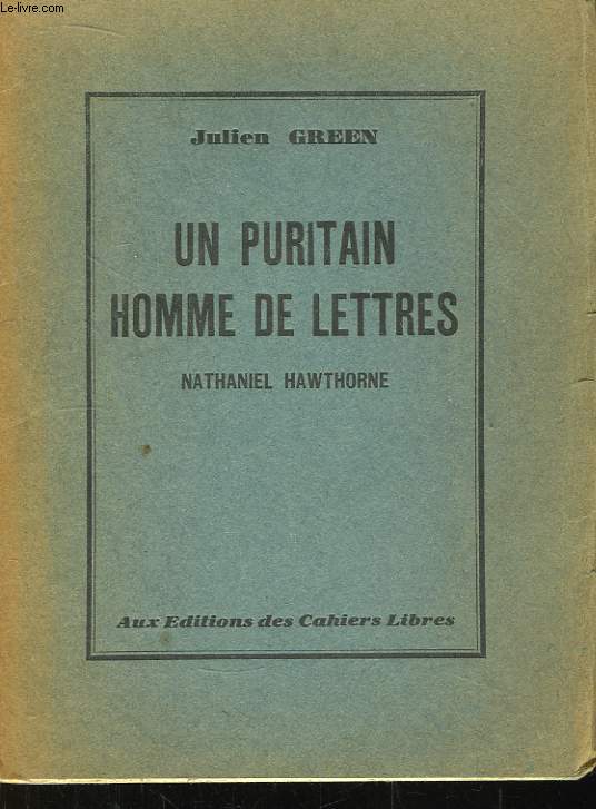 Un Puritain homme de lettres, Nathaniel Hawthorne