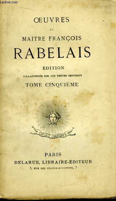 Oeuvres de Maitre Franois Rabelais. TOME V