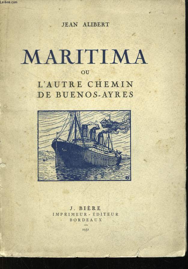 Maritima ou l'Autre Chemin de Buenos-Ayres