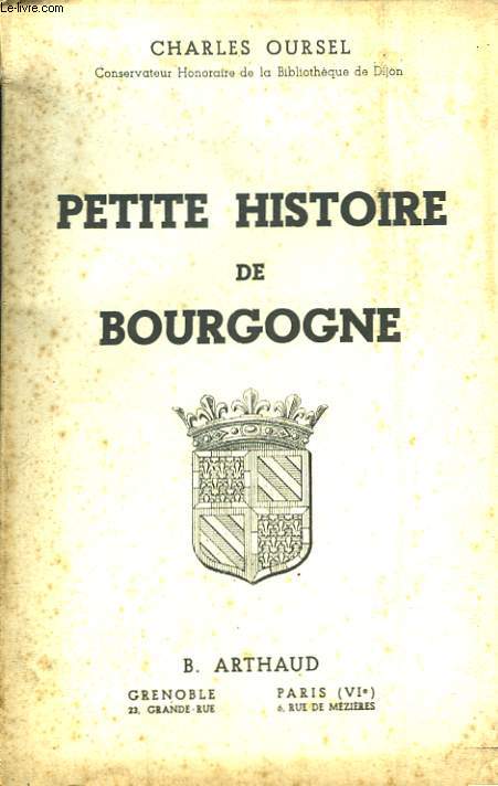 Petite Histoire de Bourgogne.
