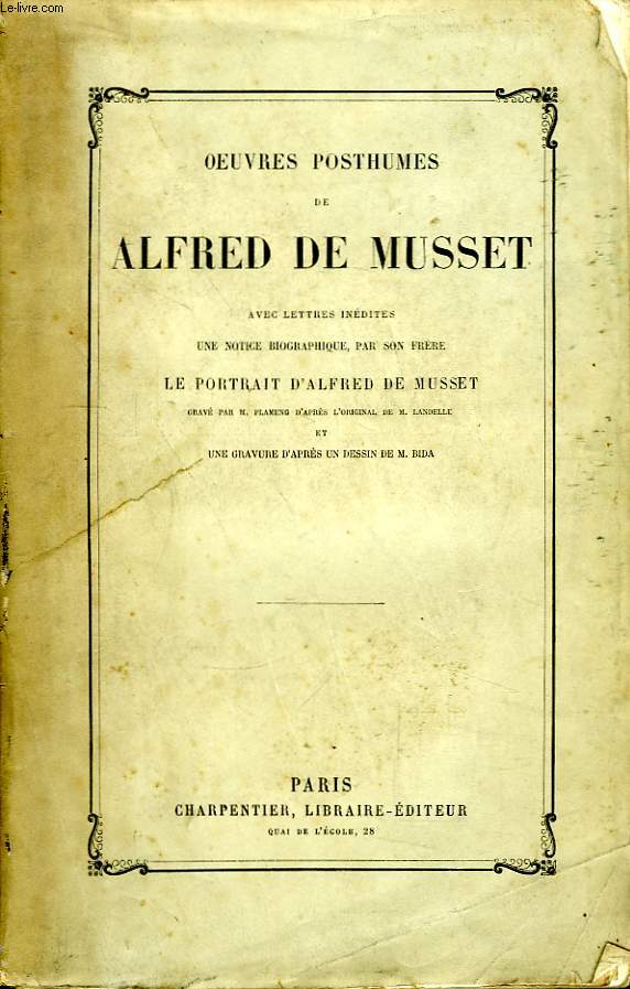 Oeuvres Posthumes de Alfred de Musset.