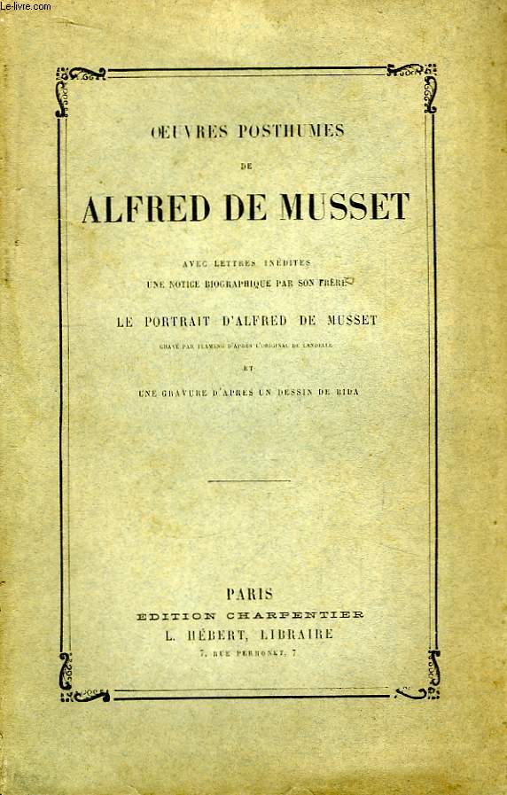 Oeuvres Posthumes de Alfred de Musset.