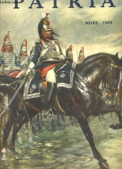Patria N8 - 1re anne. Revue illustre de l'Officier et de sa Famille.
