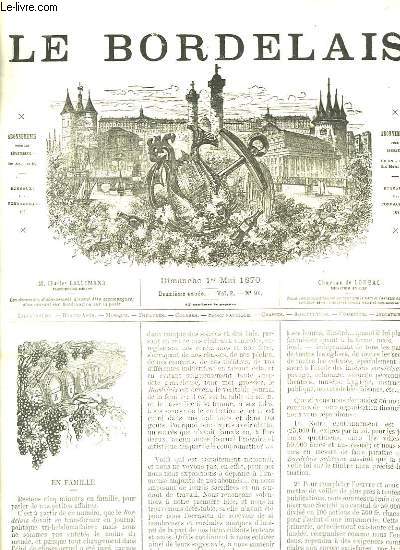 Le Bordelais. N91 - 2me anne : L'Incendie de la Rue Borie - Rodolphe Rinck - La Synagogue de Bordeaux - La dcentralisation littraire par un Bas-Bleu de Province.