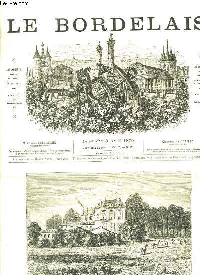 Le Bordelais. N°87 - 2ème année : Château-Talbot (Marquis d'Aux) - Bordeaux Nouveau - Le Salon Comique par Jean de Dordogne (II) - Pauillac.