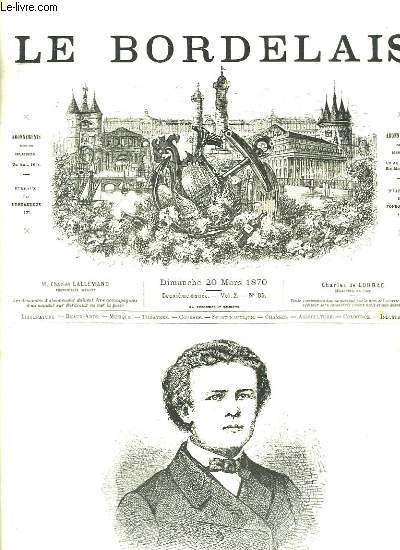 Le Bordelais. N85 - 2me anne : La Subvention Thtrale - L'Exposition de peinture de 1870 - Le Cadran de la mairie - Les lamentations de Jrmie - La Dominique-La Clauzure - L'Eclairage  Bordeaux