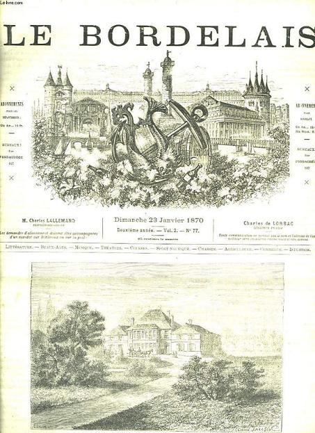 Le Bordelais. N77 - 2me anne : Gradignan, chteau Saint-Gry - Quatuor : Demunck, Thibaud, Colot, Hekking - Nouveaux systmes de caisses brevetes - Maison A. Guilhou  travers Bordeaux - Augustine Roussel