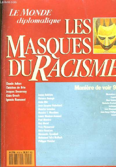 Le Monde Diplomatique. Les Masques du Racisme
